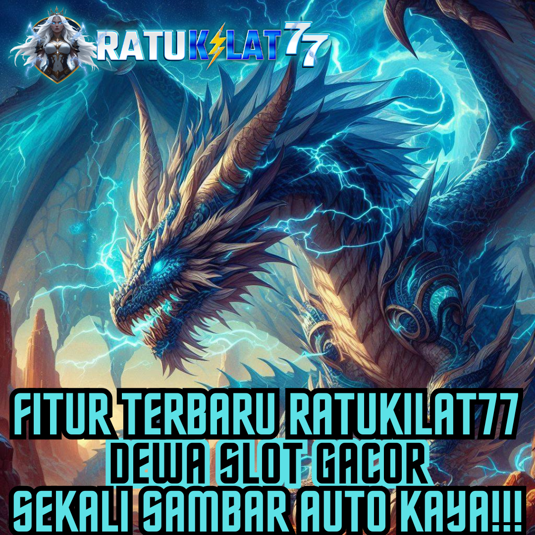 RATUKILAT77: Link Situs Judi Slot Online Gacor Hari Ini Slot88 Terpercaya