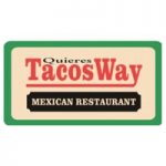 Quieres Tacosway Mexican Restaurant